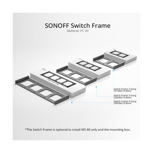 80084 SONOFF SwitchMan M5-80 Wall Frame 2 Way - L15.7 X W8.6 X H1.48CM - 4